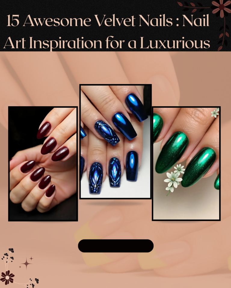 15 Awesome Velvet Nails : Nail Art Inspiration for a Luxurious Look
