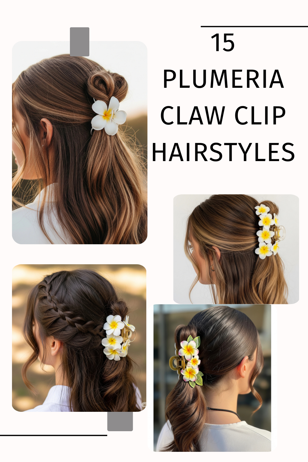 Plumeria Claw Clip Hairstyles
