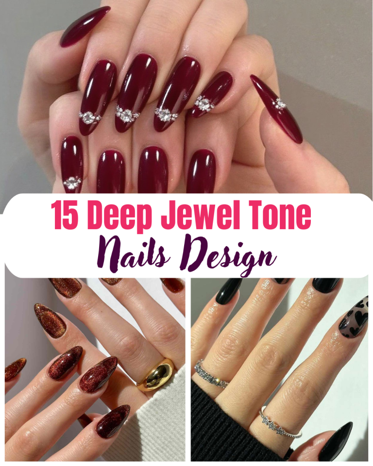 15 Deep Jewel Tone Nails : Rich, Vibrant Colors You’ll Love
