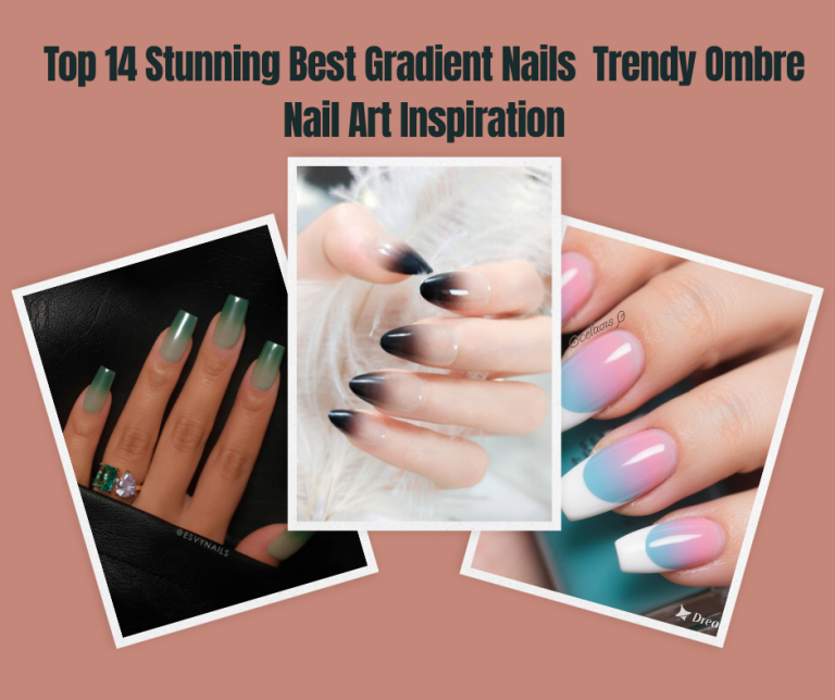 Top 14 Stunning Best Gradient Nails 💅 | Trendy Ombre Nail Art Inspiration