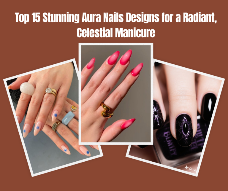 Top 15 Stunning Aura Nails Designs for a Radiant, Celestial Manicure